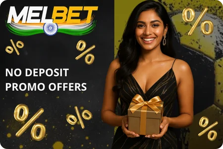Melbet No Deposit Promo Offers